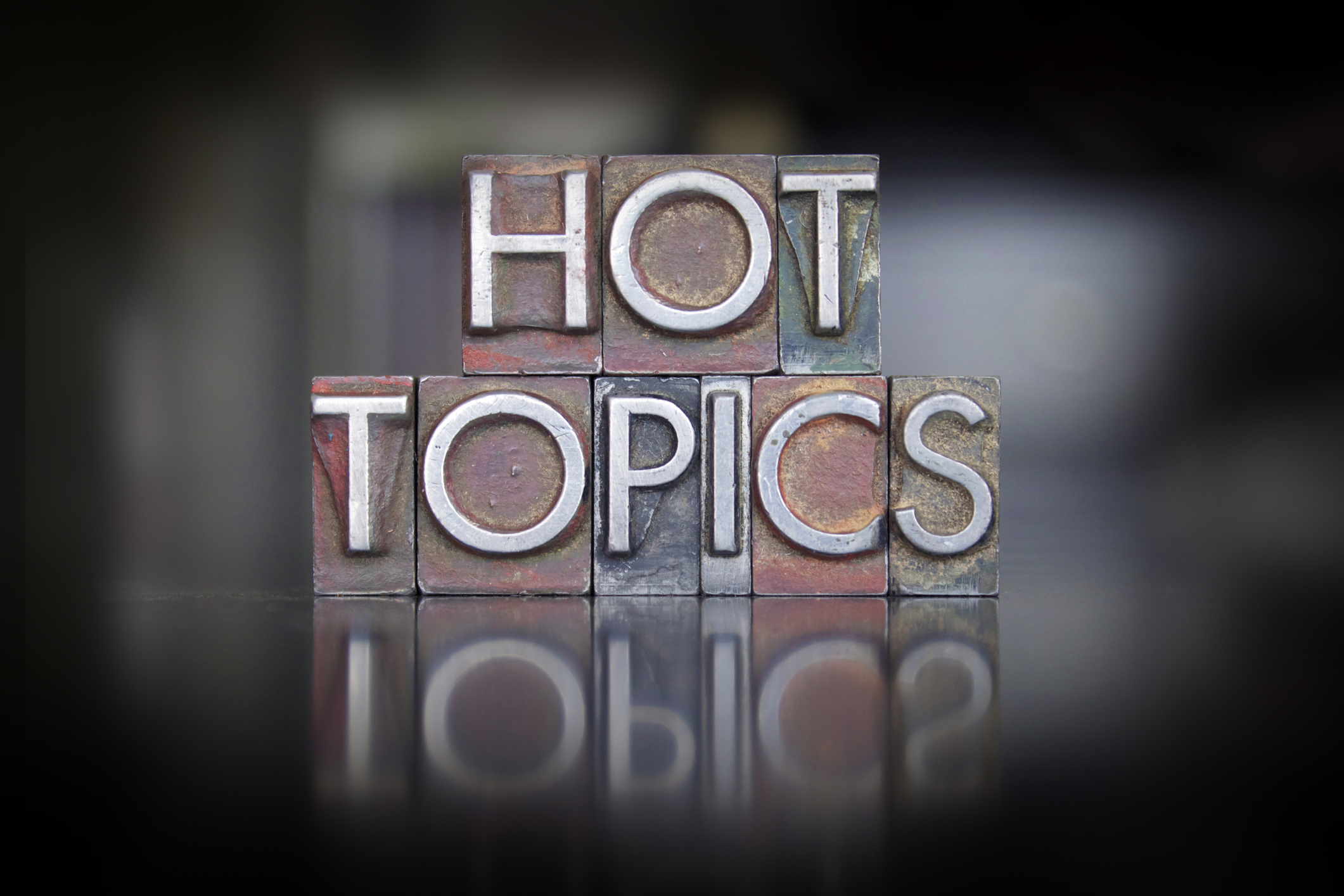 Hot Topics