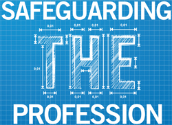 Safeguarding the Profession